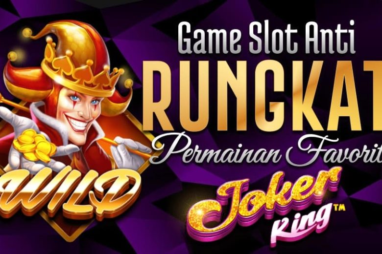 Hot Games Joker King Bersama Pragmatic: Game Slot Anti Rungkat dengan Permainan Favorite